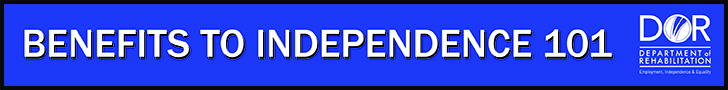 728 x 90 Leaderboard Banner for Benefits to Independence 101