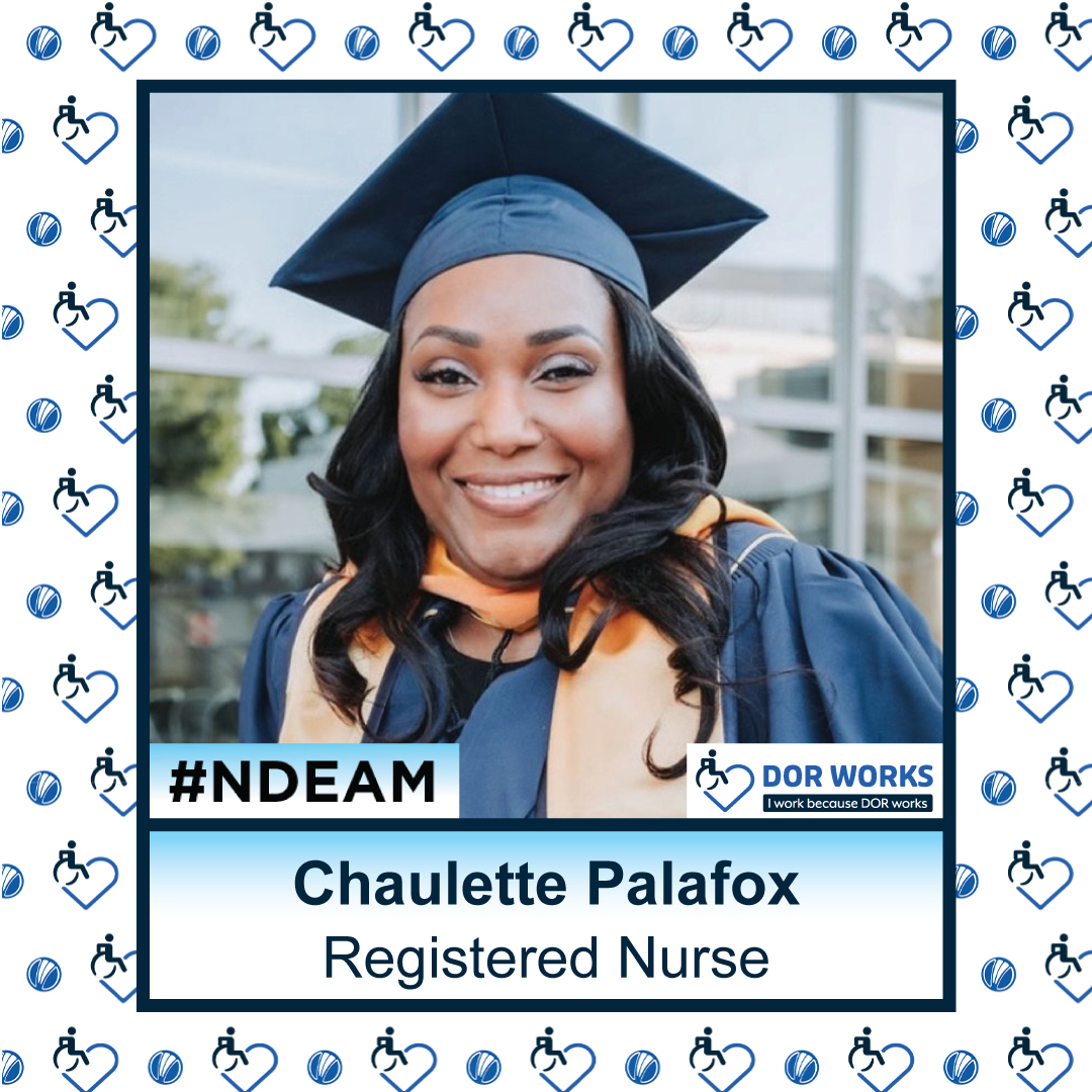 Woman smiling in graduation attire, with a ceremonial sash. Featuring logos for #NDEAM and DOR WORKS: I work because DOR works. Smaller versions of the DOR WORKS logo, featuring an icon of a person in a wheelchair merged into the shape of a heart, and the blue circle from the DOR logo are repeated in a pattern in the background.